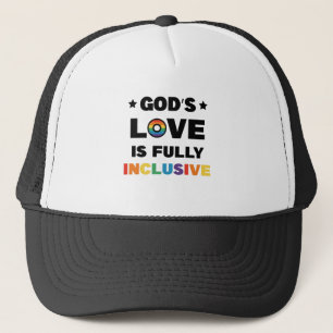 God's Love Is Fully Inclusive Gay LGBT Pride Month Trucker Hat