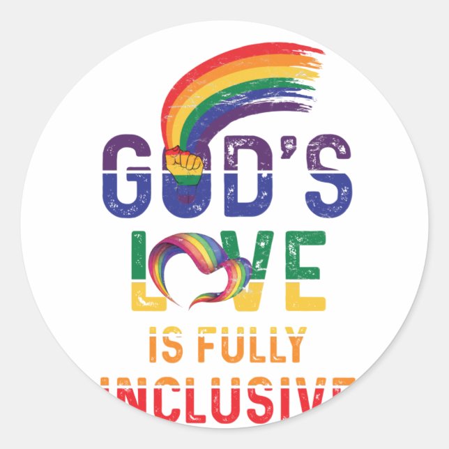 God's Love Is Fully Inclusive LGBTQ Ally Gay Pride Classic Round Sticker (Front)