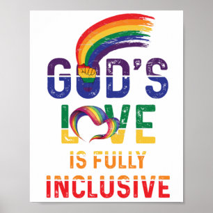 God's Love Is Fully Inclusive LGBTQ Ally Gay Pride Poster
