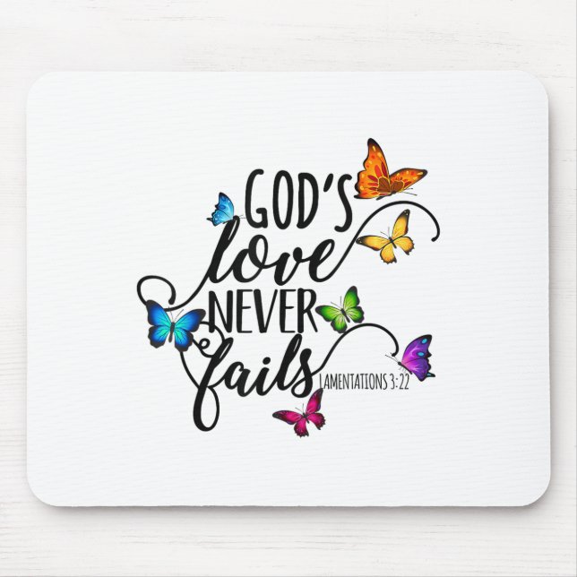 God's Love Never Fails - Butterfly Art - Religious Mouse Mat (Front)