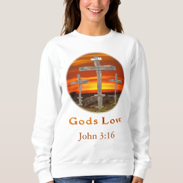 Gods Love Sweatshirt (Front)
