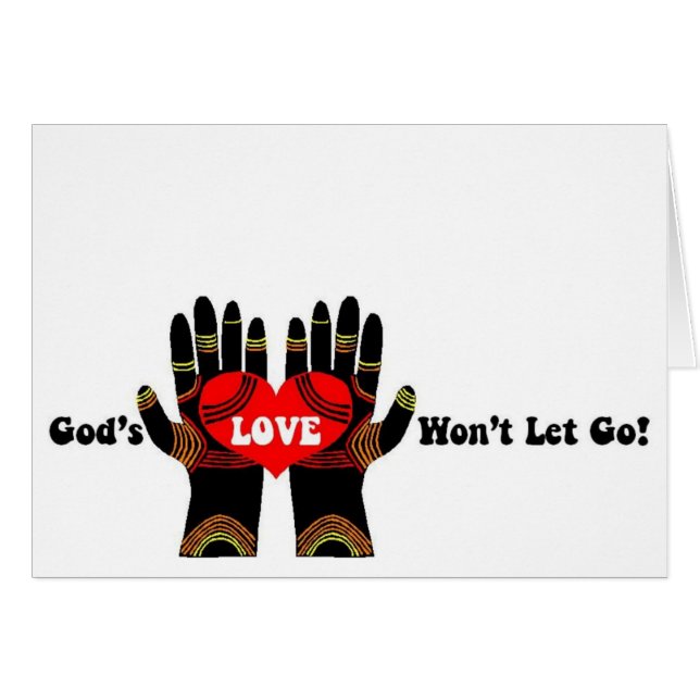 God's LOVE Won't Let Go! (Front Horizontal)