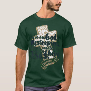 Gods Masterpiece Christian Gift Bible Verse T-Shirt