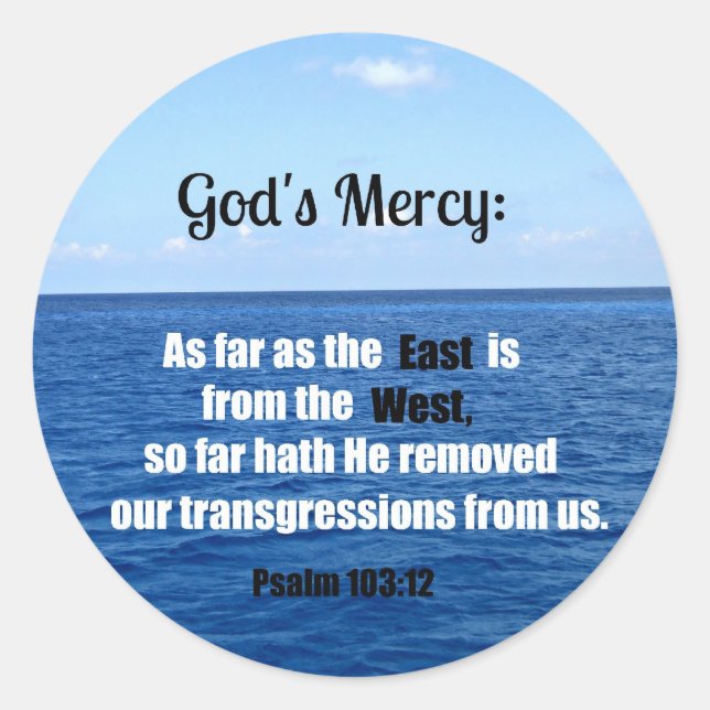 God's Mercy: Psalm 103:12 Classic Round Sticker (Front)