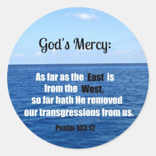 God's Mercy: Psalm 103:12 Classic Round Sticker