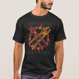 Gods of Olymp or Hephaestus God of Fire or Ancient T-Shirt