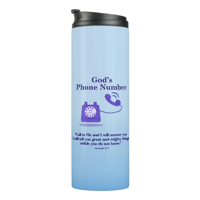 God's Phone Number Jeremiah 33:3 Thermal Tumbler (Rotated Right)