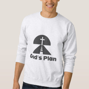 God's Plan - Bible Verse  Sweatshirt