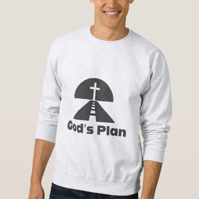 God's Plan - Bible Verse  Sweatshirt (Front)