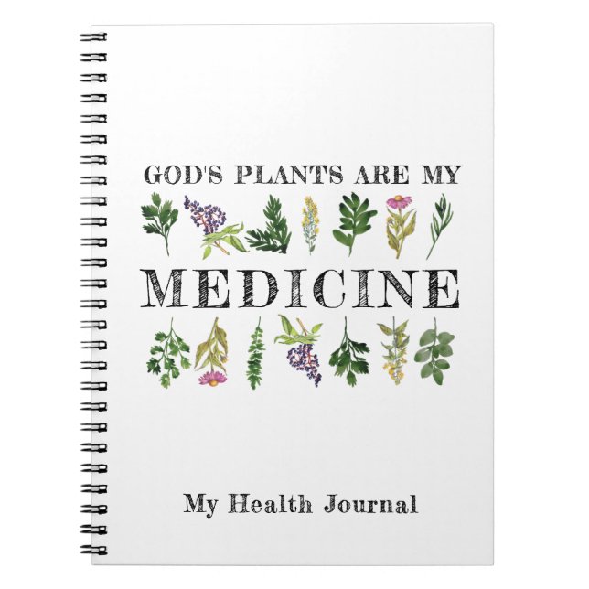 God's Plants Are My Medicine Health Journal (Front)