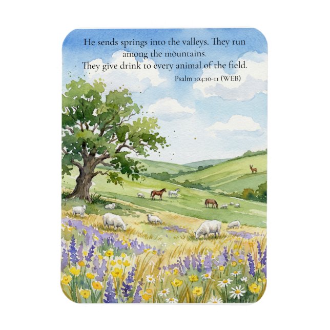 God's Provision: Psalm 104:10-11  Magnet (Vertical)