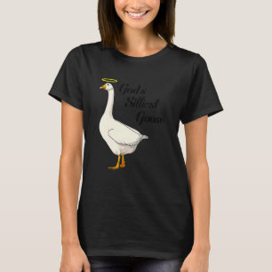 God's Silliest Goose Funny Duck Lovers_4 T-Shirt
