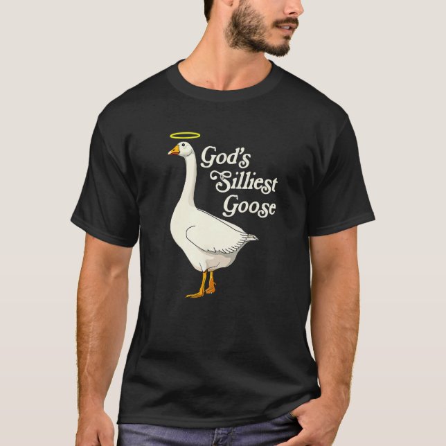 God's Silliest Goose Funny Duck Lovers Premium_6 T-Shirt (Front)