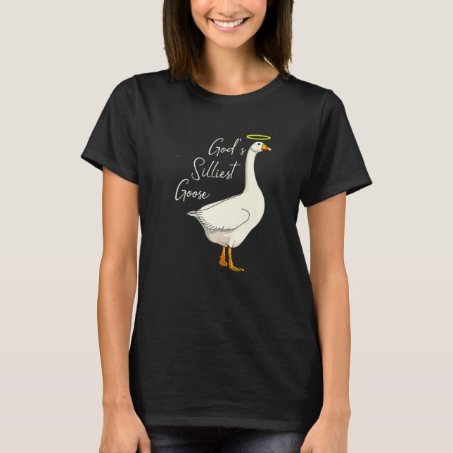 God's Silliest Goose Funny Duck Lovers Premium T-Shirt (Front)