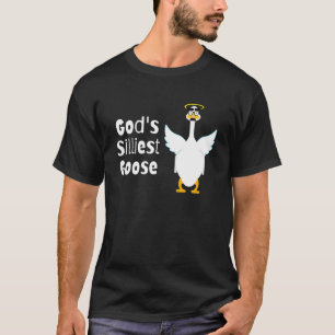 GOD'S SILLIEST GOOSE, Silly Disguise T-Shirt