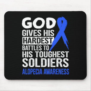 God's touchest soldiers ALOPECIA AWARENESS t  Mouse Mat