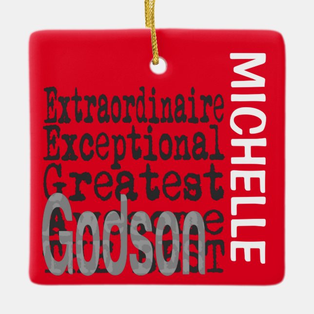 Godson Extraordinaire CUSTOM Ceramic Ornament (Front)