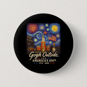 Gogh Outside 250th Anniversary 1776 2026 Paint The 6 Cm Round Badge