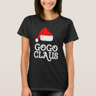 Gogo Claus Christmas Hat Family Pj Matching Group T-Shirt
