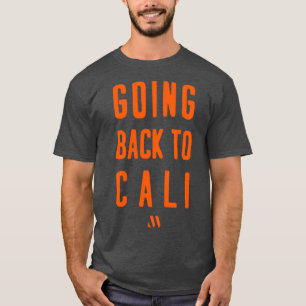 GOING BACK TO CALI T-Shirt