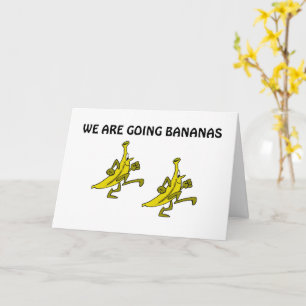 GOING BANANAS BECAUSE YOU ARE TURNING "60" CARD