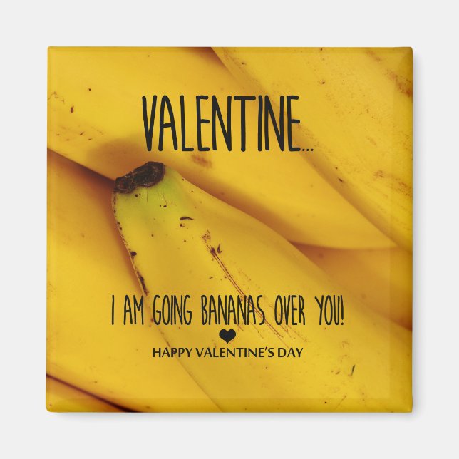 Going bananas over you Valentine's Day Magnet (Front)