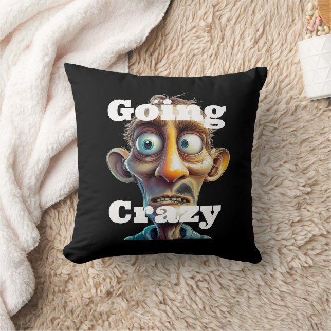 Going Crazy Throw Pillow (Blanket)