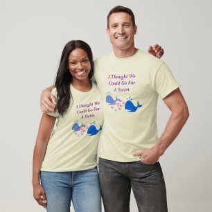 Going For A Swim T-Shirt