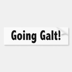 Going Galt Bumper Sticker