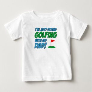 Going Golfing With Dad Child Baby T-Shirt