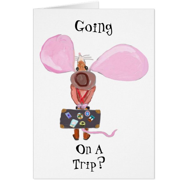 Going On A Trip? (Front)