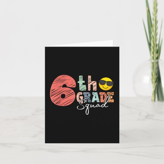 Going To 6th Grade Squad Funny Teacher 6th Grade B Card (Front)