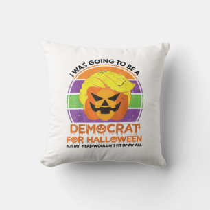 Going To A Democrat For Halloween Funny Trumpkin Cushion