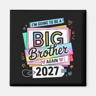 Going to Be A Big Brother 2027 Baby Announcement Magnet