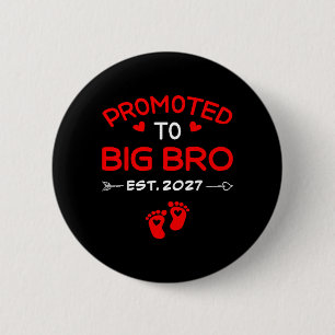 Going To Be A Big Brother 2027 Promoted To Big Bro 6 Cm Round Badge