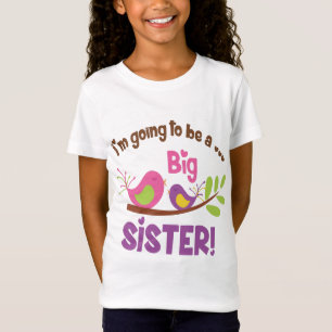 going to be a big sister T-Shirt