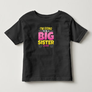 Going to be a Big Sister Toddler T-Shirt