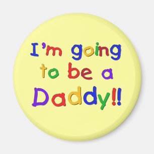 Going to be a Dad-Primary Colours Magnet
