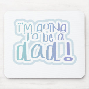 Going to be a Dad Tshirts and Gifts Mouse Mat