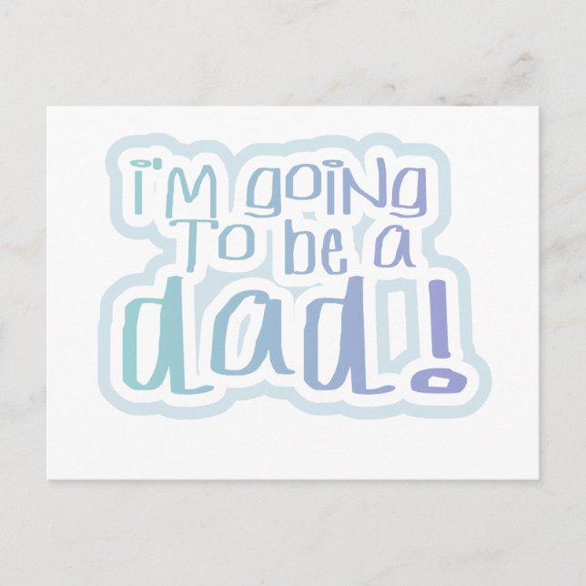 Going to be a Dad Tshirts and Gifts Postcard (Front)