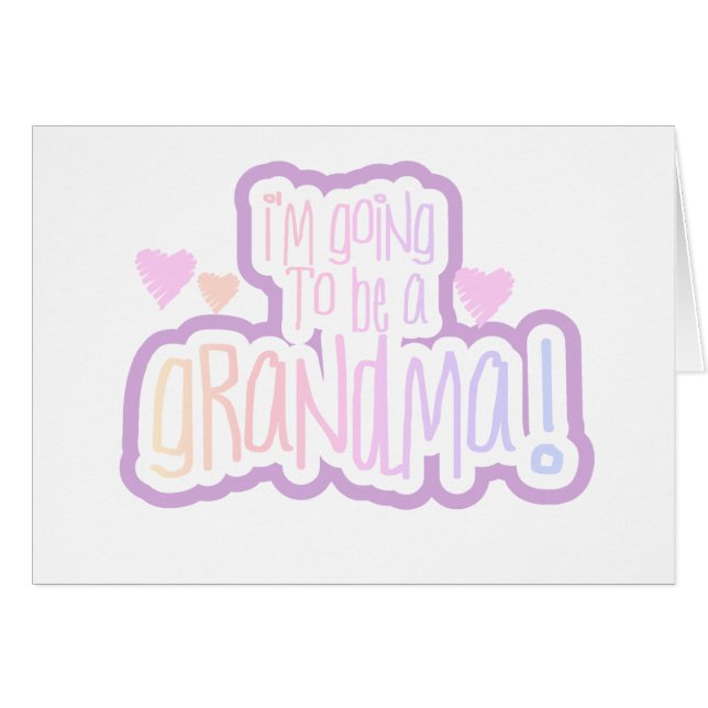 Going to be a Grandma (Front Horizontal)