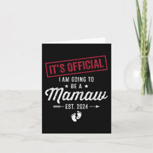 Going To Be A Mamaw First Mothers Day New Mum  Card