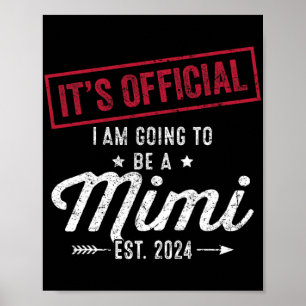 Going To Be A Mimi First Mothers Day New Grandma Poster