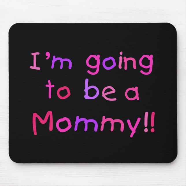 Going to be a Mummy - Pink and Purple Mouse Mat (Front)