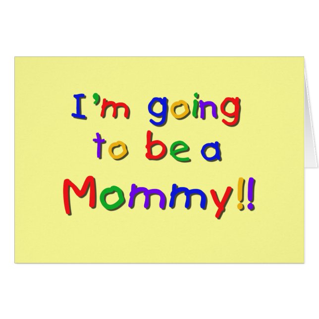 Going to be a Mummy Primary Colours (Front Horizontal)