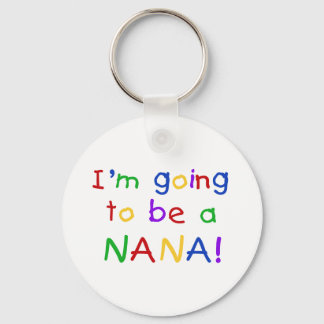 Going to be a Nana - Primary Colours Tshirts Key Ring