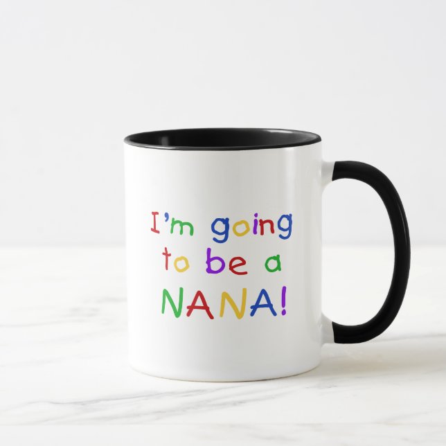 Going to be a Nana - Primary Colours Tshirts Mug (Right)