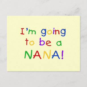 Going to be a Nana - Primary Colours Tshirts Postcard