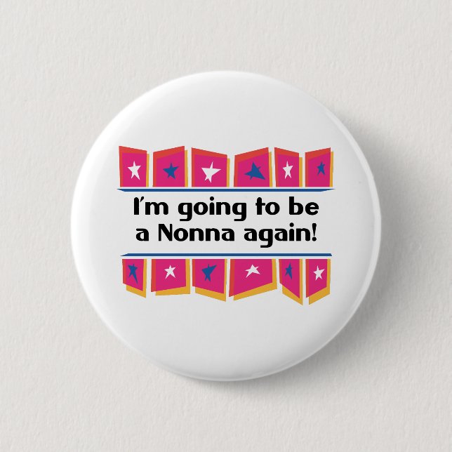 Going to be a Nonna again! 6 Cm Round Badge (Front)