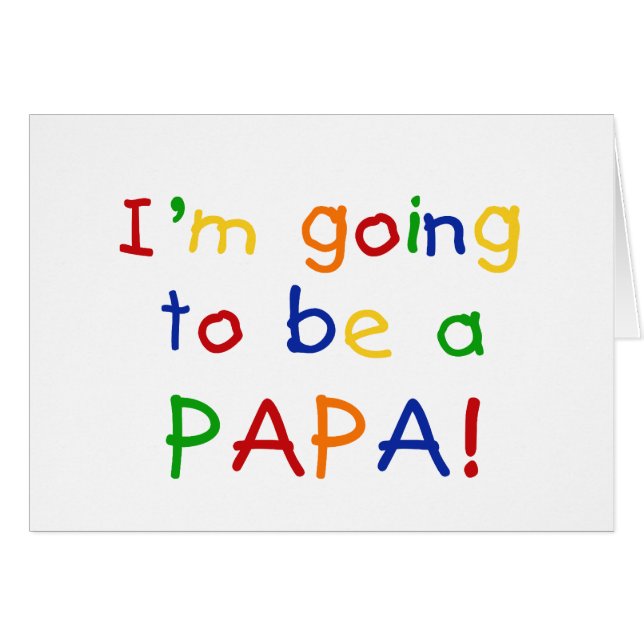 Going to be a Papa - Primary Colours (Front Horizontal)